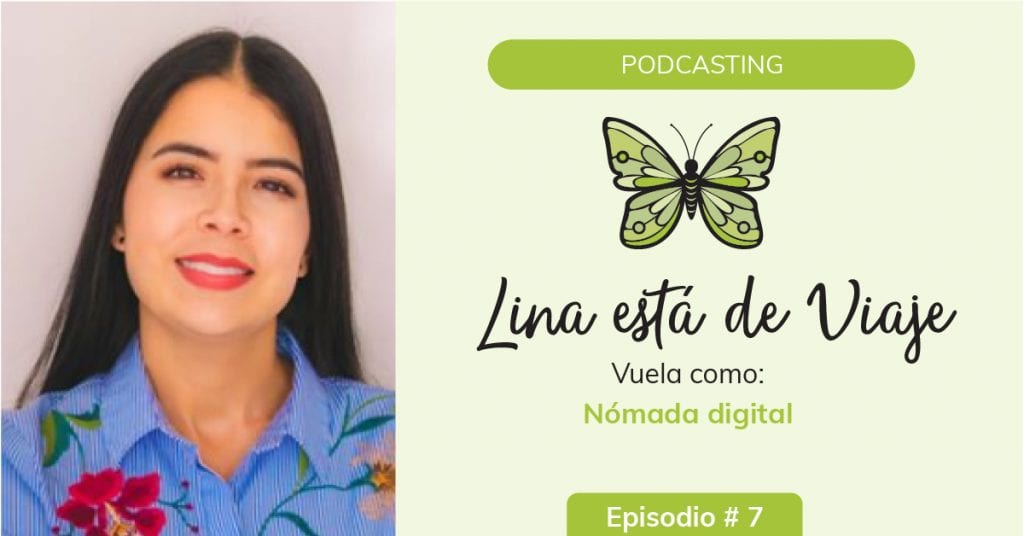 Episodio 7 Traviajar con Lina