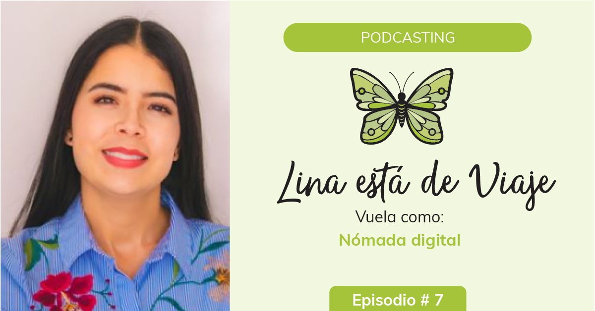 Episodio 7 Traviajar con Lina