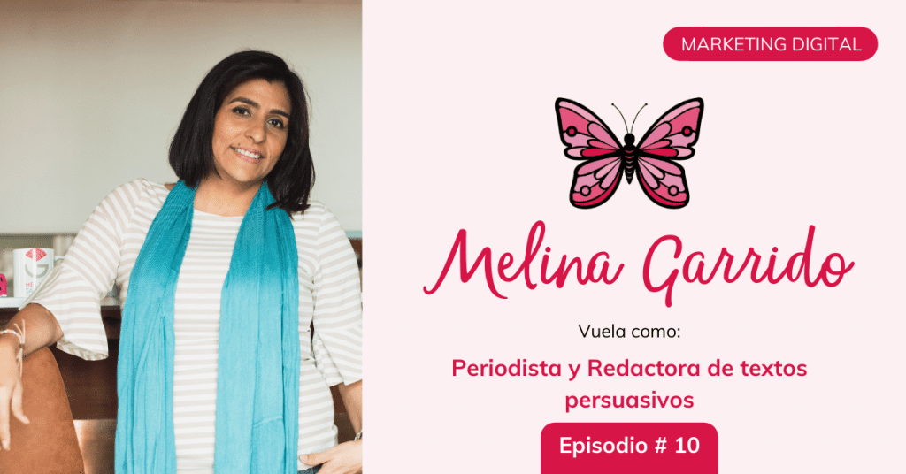 ep10-mariposa-digital-melina-garrido