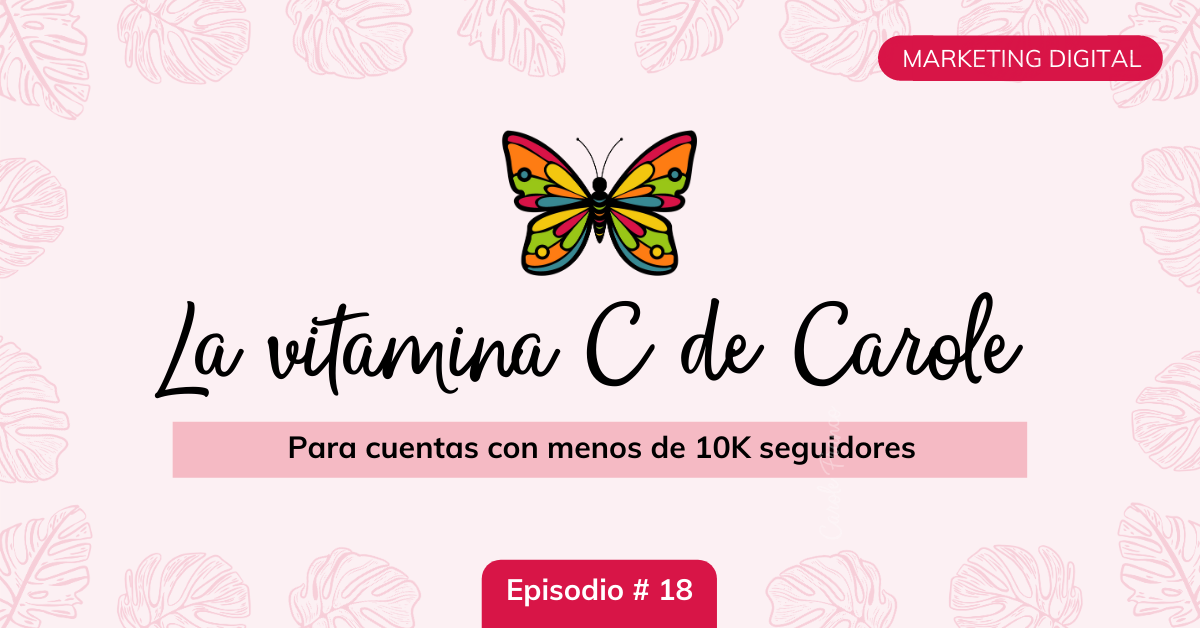 EP18-Mariposa-Digital-Vitamina-C-Carole