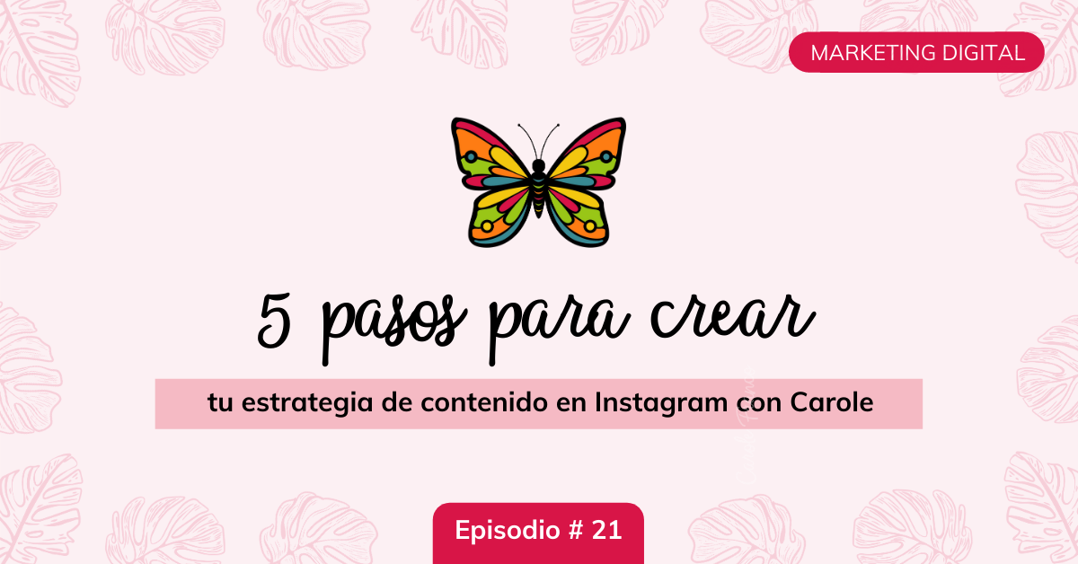 ep21-mariposa-digital-podcast-estrategia-contenido-instagram